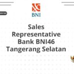 Sales Representative Bank BNI46 Tangerang Selatan