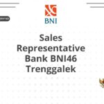 Sales Representative Bank BNI46 Trenggalek