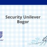 Security Unilever Bogor