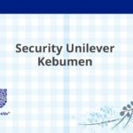 Security Unilever Kebumen