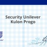 Security Unilever Kulon Progo