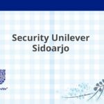 Security Unilever Sidoarjo