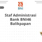 Staf Administrasi Bank BNI46 Balikpapan