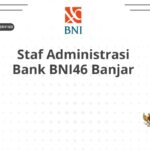 Staf Administrasi Bank BNI46 Banjar