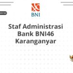 Staf Administrasi Bank BNI46 Karanganyar