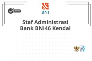 Staf Administrasi Bank BNI46 Kendal