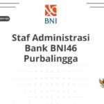 Staf Administrasi Bank BNI46 Purbalingga