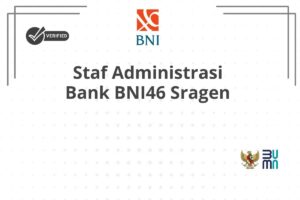 Staf Administrasi Bank BNI46 Sragen