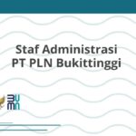 Staf Administrasi PT PLN Bukittinggi