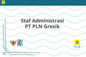 Staf Administrasi PT PLN Gresik