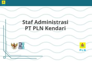 Staf Administrasi PT PLN Kendari