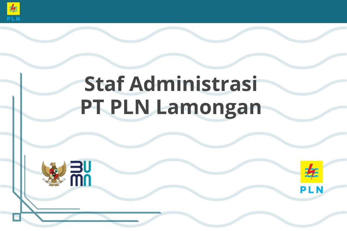 Staf Administrasi PT PLN Lamongan