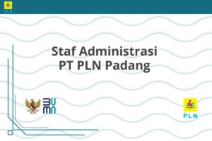 Staf Administrasi PT PLN Padang