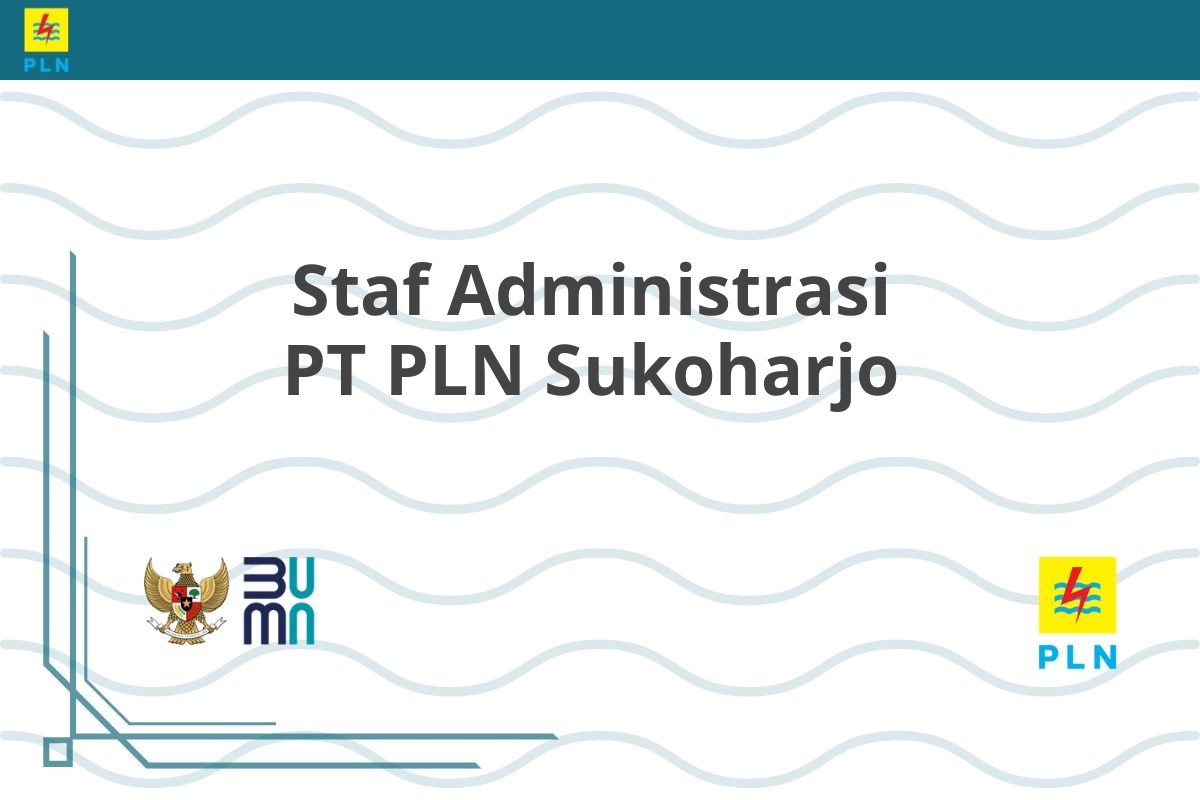 Staf Administrasi PT PLN Sukoharjo
