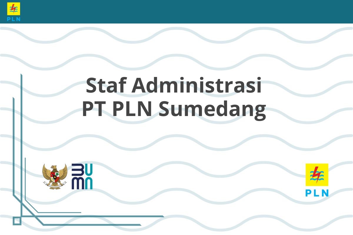 Staf Administrasi PT PLN Sumedang