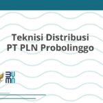 Teknisi Distribusi PT PLN Probolinggo