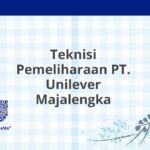 Teknisi Pemeliharaan PT. Unilever Majalengka