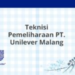 Teknisi Pemeliharaan PT. Unilever Malang
