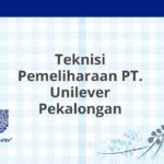 Teknisi Pemeliharaan PT. Unilever Pekalongan