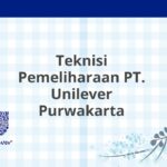 Teknisi Pemeliharaan PT. Unilever Purwakarta